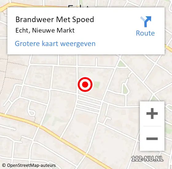 Locatie op kaart van de 112 melding: Brandweer Met Spoed Naar Echt, Nieuwe Markt op 1 november 2024 17:27