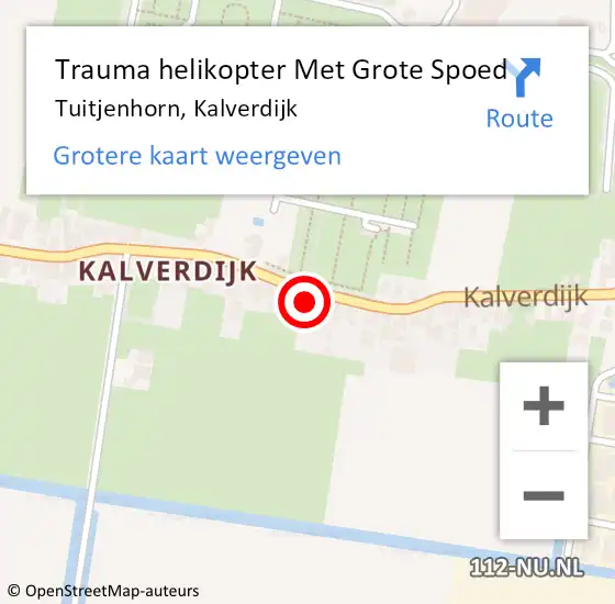 Locatie op kaart van de 112 melding: Trauma helikopter Met Grote Spoed Naar Tuitjenhorn, Kalverdijk op 3 november 2024 13:11