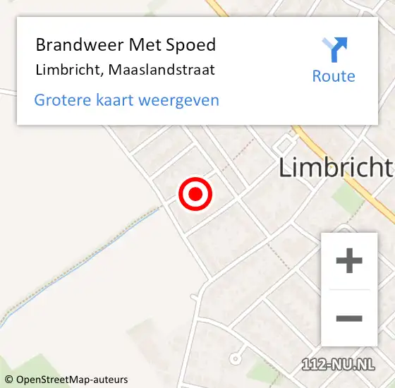 Locatie op kaart van de 112 melding: Brandweer Met Spoed Naar Limbricht, Maaslandstraat op 3 november 2024 20:49