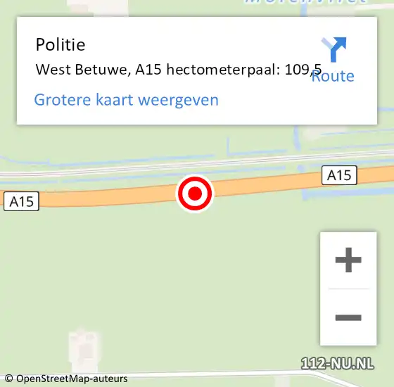 Locatie op kaart van de 112 melding: Politie West Betuwe, A15 hectometerpaal: 109,5 op 4 november 2024 12:49