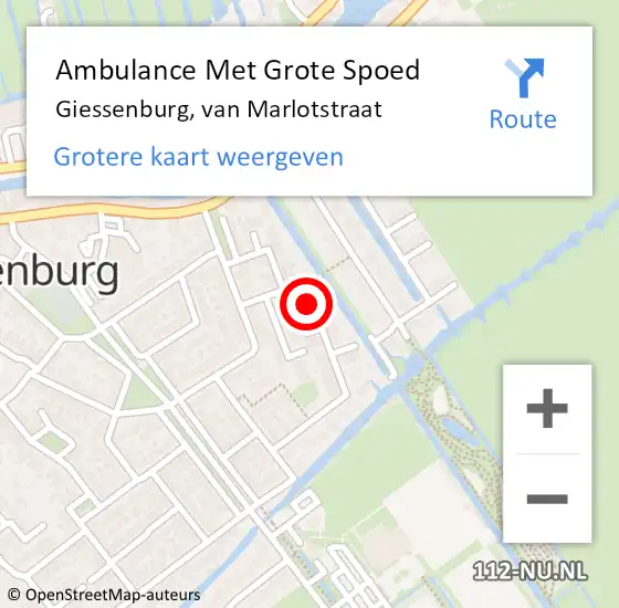 Locatie op kaart van de 112 melding: Ambulance Met Grote Spoed Naar Giessenburg, van Marlotstraat op 4 november 2024 14:27