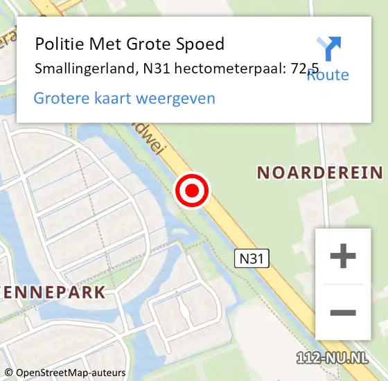 Locatie op kaart van de 112 melding: Politie Met Grote Spoed Naar Smallingerland, N31 hectometerpaal: 72,5 op 4 november 2024 21:43