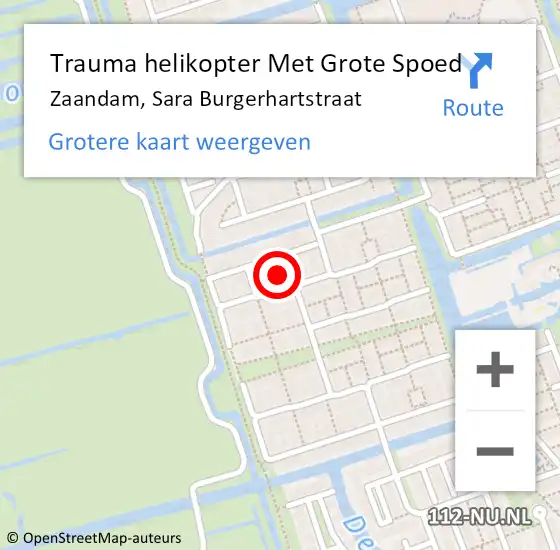 Locatie op kaart van de 112 melding: Trauma helikopter Met Grote Spoed Naar Zaandam, Sara Burgerhartstraat op 4 november 2024 23:43