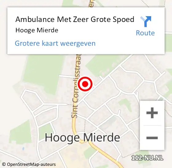 Locatie op kaart van de 112 melding: Ambulance Met Zeer Grote Spoed Naar Hooge Mierde op 5 november 2024 04:33