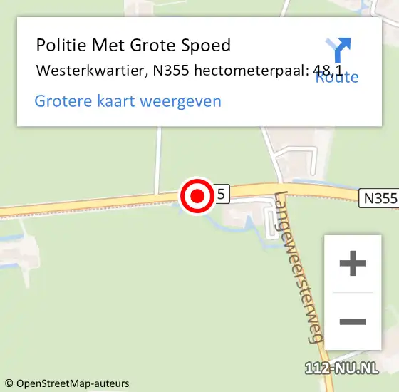 Locatie op kaart van de 112 melding: Politie Met Grote Spoed Naar Westerkwartier, N355 hectometerpaal: 48,1 op 5 november 2024 07:43