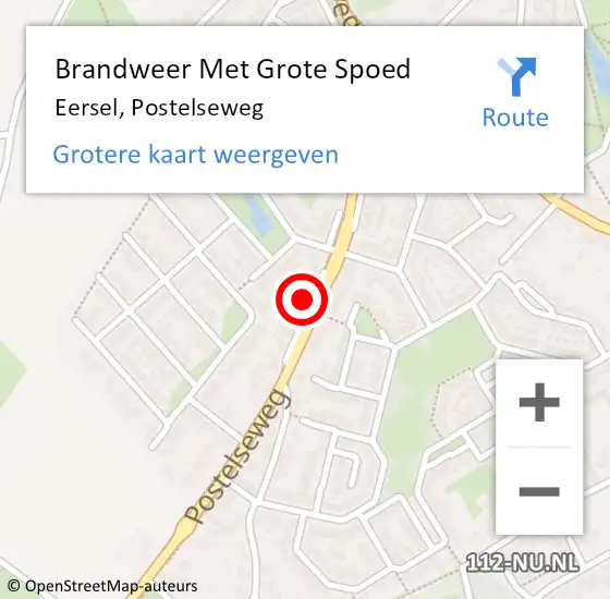 Locatie op kaart van de 112 melding: Brandweer Met Grote Spoed Naar Eersel, Postelseweg op 5 november 2024 14:00