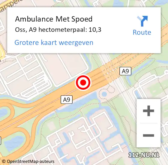 Locatie op kaart van de 112 melding: Ambulance Met Spoed Naar Oss, A9 hectometerpaal: 10,3 op 5 november 2024 17:57