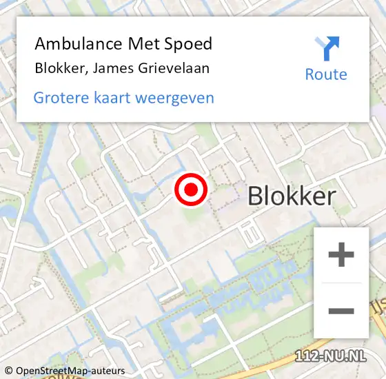 Locatie op kaart van de 112 melding: Ambulance Met Spoed Naar Blokker, James Grievelaan op 6 november 2024 07:29