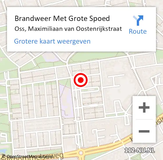 Locatie op kaart van de 112 melding: Brandweer Met Grote Spoed Naar Oss, Maximiliaan van Oostenrijkstraat op 7 november 2024 09:45