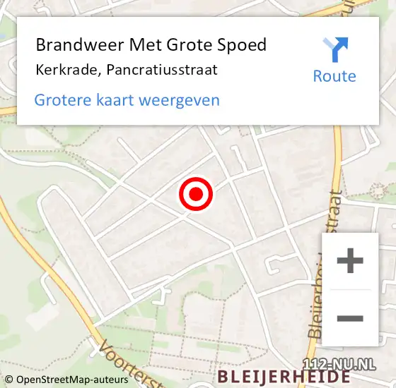 Locatie op kaart van de 112 melding: Brandweer Met Grote Spoed Naar Kerkrade, Pancratiusstraat op 7 november 2024 15:54