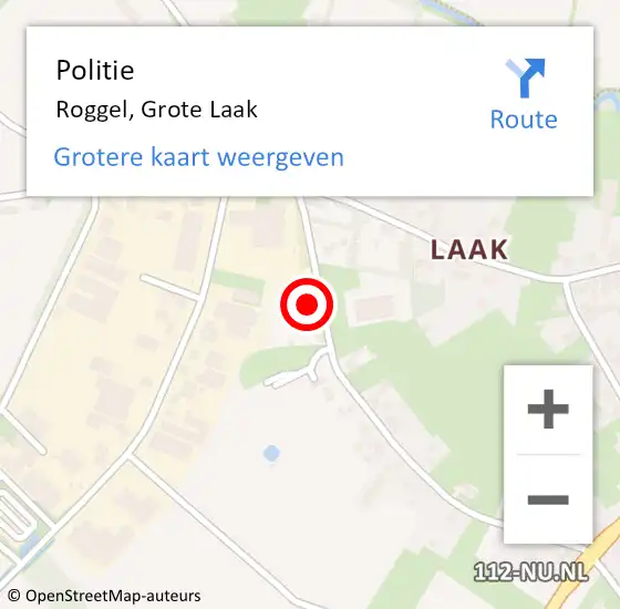 Locatie op kaart van de 112 melding: Politie Roggel, Grote Laak op 7 november 2024 17:43