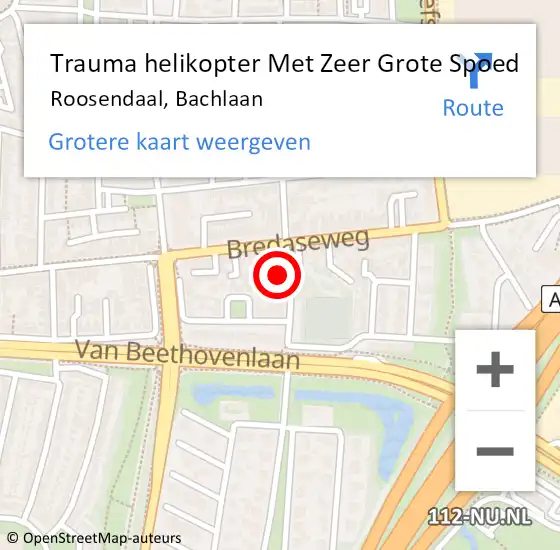 Locatie op kaart van de 112 melding: Trauma helikopter Met Zeer Grote Spoed Naar Roosendaal, Bachlaan op 8 november 2024 06:26