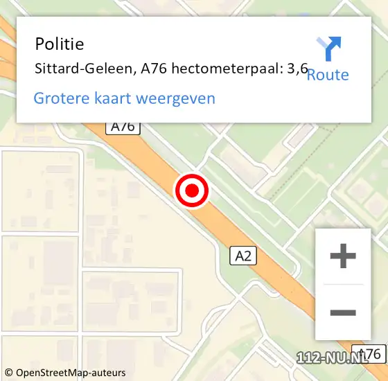 Locatie op kaart van de 112 melding: Politie Sittard-Geleen, A76 hectometerpaal: 3,6 op 8 november 2024 17:31