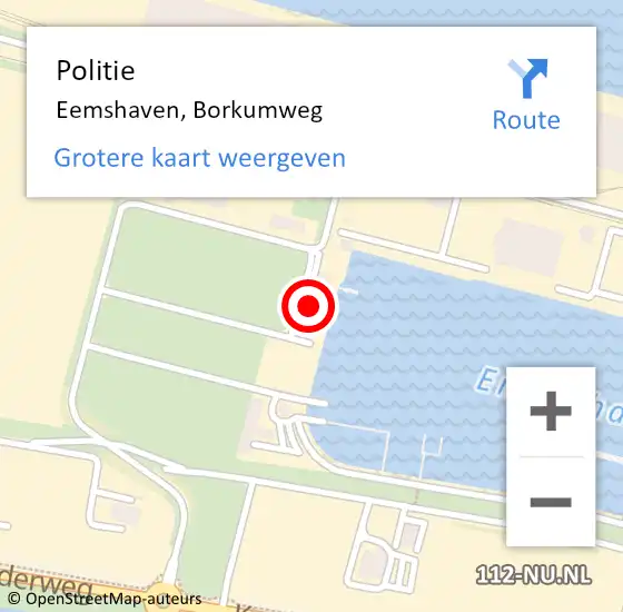 Locatie op kaart van de 112 melding: Politie Eemshaven, Borkumweg op 9 november 2024 16:37