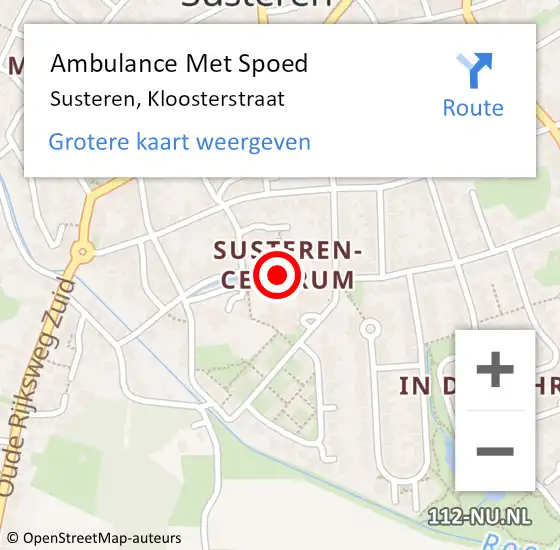 Locatie op kaart van de 112 melding: Ambulance Met Spoed Naar Susteren, Kloosterstraat op 9 november 2024 17:14