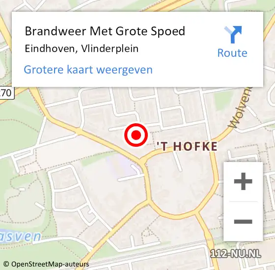 Locatie op kaart van de 112 melding: Brandweer Met Grote Spoed Naar Eindhoven, Vlinderplein op 10 november 2024 00:49