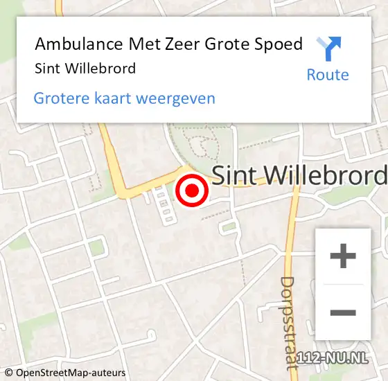 Locatie op kaart van de 112 melding: Ambulance Met Zeer Grote Spoed Naar Sint Willebrord op 11 november 2024 01:48