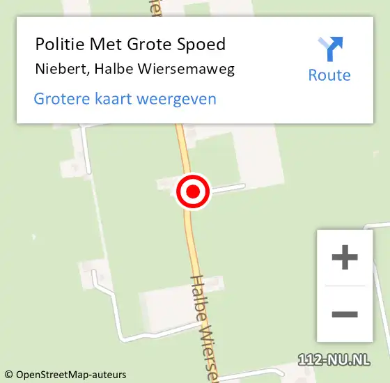 Locatie op kaart van de 112 melding: Politie Met Grote Spoed Naar Niebert, Halbe Wiersemaweg op 11 november 2024 07:02