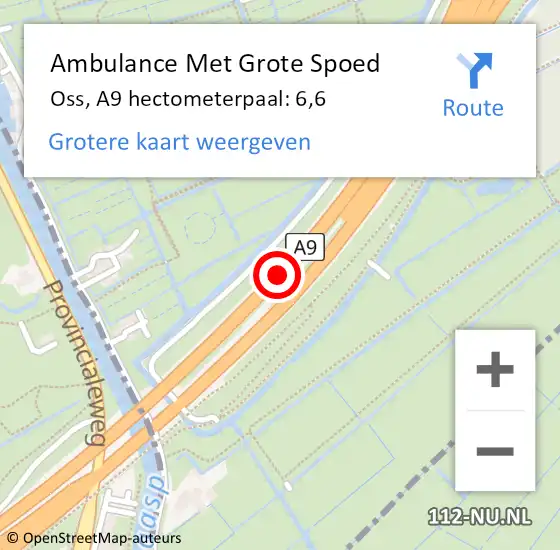 Locatie op kaart van de 112 melding: Ambulance Met Grote Spoed Naar Oss, A9 hectometerpaal: 6,6 op 11 november 2024 17:11