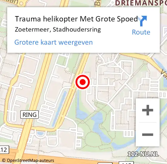 Locatie op kaart van de 112 melding: Trauma helikopter Met Grote Spoed Naar Zoetermeer, Stadhoudersring op 12 november 2024 08:01