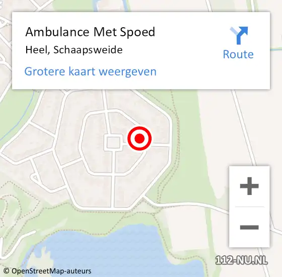 Locatie op kaart van de 112 melding: Ambulance Met Spoed Naar Heel, Schaapsweide op 12 november 2024 18:23