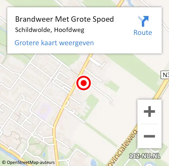 Locatie op kaart van de 112 melding: Brandweer Met Grote Spoed Naar Schildwolde, Hoofdweg op 13 november 2024 10:29