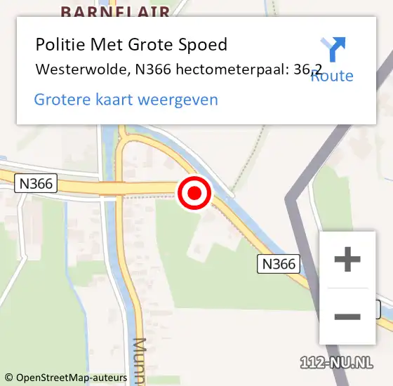 Locatie op kaart van de 112 melding: Politie Met Grote Spoed Naar Westerwolde, N366 hectometerpaal: 36,2 op 14 november 2024 10:48