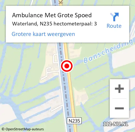 Locatie op kaart van de 112 melding: Ambulance Met Grote Spoed Naar Waterland, N235 hectometerpaal: 3 op 14 november 2024 15:46