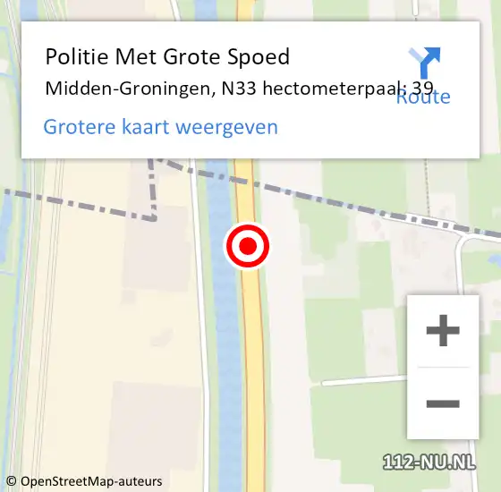 Locatie op kaart van de 112 melding: Politie Met Grote Spoed Naar Midden-Groningen, N33 hectometerpaal: 39 op 14 november 2024 23:57