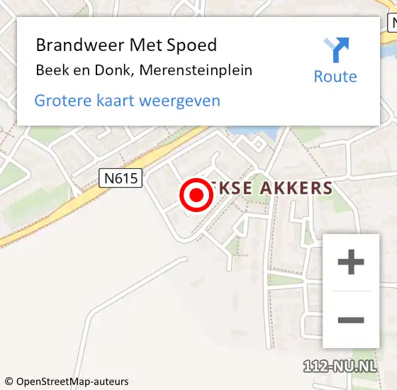 Locatie op kaart van de 112 melding: Brandweer Met Spoed Naar Beek en Donk, Merensteinplein op 15 november 2024 04:27