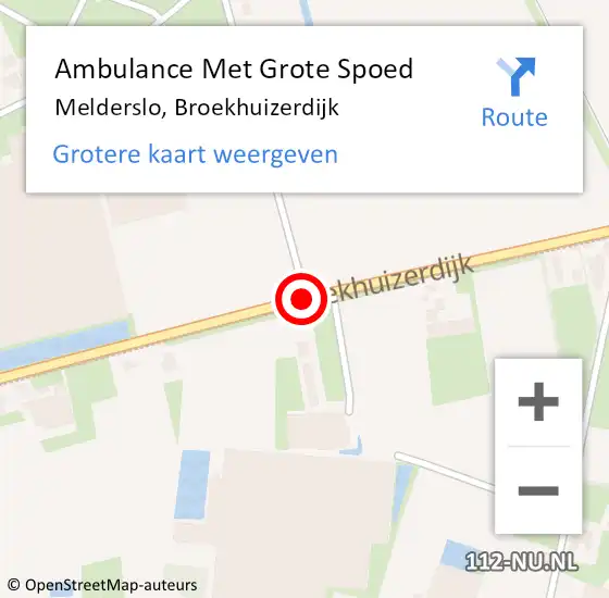 Locatie op kaart van de 112 melding: Ambulance Met Grote Spoed Naar Melderslo, Broekhuizerdijk op 27 oktober 2014 07:31