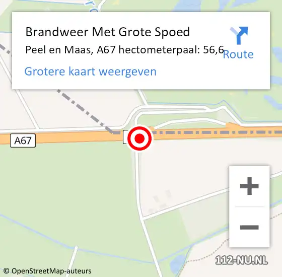 Locatie op kaart van de 112 melding: Brandweer Met Grote Spoed Naar Peel en Maas, A67 hectometerpaal: 56,6 op 15 november 2024 16:48