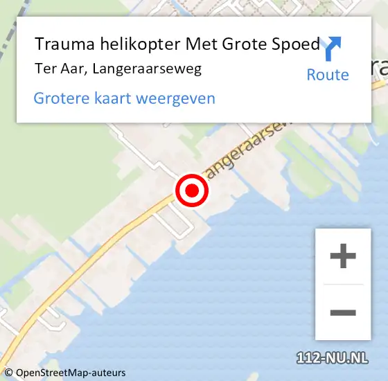 Locatie op kaart van de 112 melding: Trauma helikopter Met Grote Spoed Naar Ter Aar, Langeraarseweg op 15 november 2024 20:34