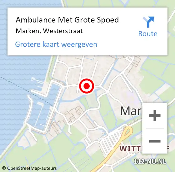 Locatie op kaart van de 112 melding: Ambulance Met Grote Spoed Naar Marken, Westerstraat op 15 november 2024 22:22