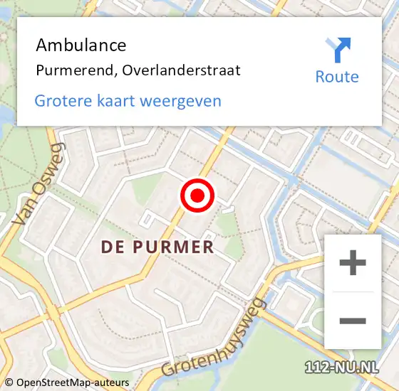 Locatie op kaart van de 112 melding: Ambulance Purmerend, Overlanderstraat op 15 november 2024 23:07