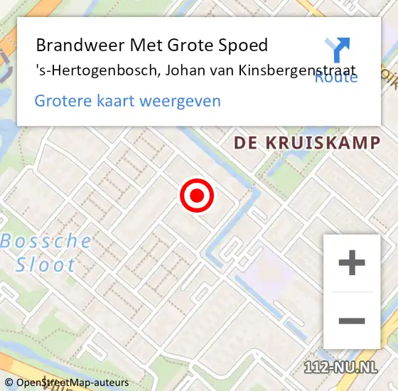 Locatie op kaart van de 112 melding: Brandweer Met Grote Spoed Naar 's-Hertogenbosch, Johan van Kinsbergenstraat op 16 november 2024 01:03