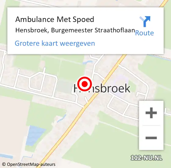 Locatie op kaart van de 112 melding: Ambulance Met Spoed Naar Hensbroek, Burgemeester Straathoflaan op 16 november 2024 11:50