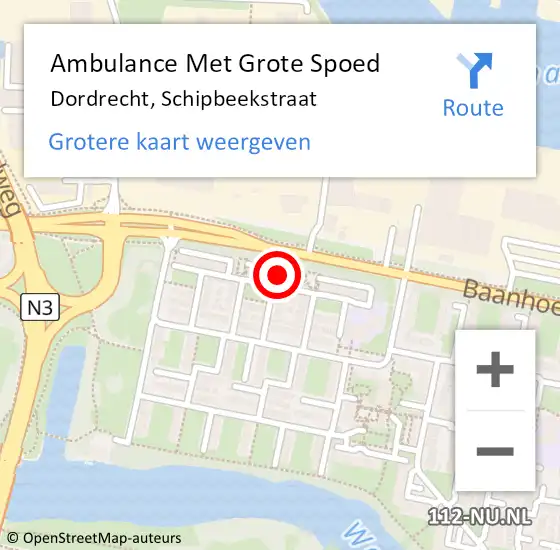 Locatie op kaart van de 112 melding: Ambulance Met Grote Spoed Naar Dordrecht, Schipbeekstraat op 17 november 2024 00:35