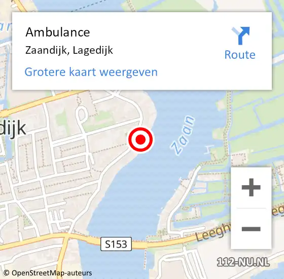 Locatie op kaart van de 112 melding: Ambulance Zaandijk, Lagedijk op 17 november 2024 06:27