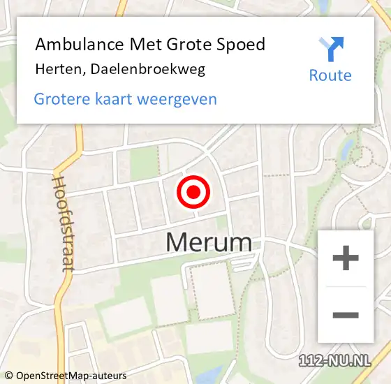 Locatie op kaart van de 112 melding: Ambulance Met Grote Spoed Naar Herten, Daelenbroekweg op 17 november 2024 11:18