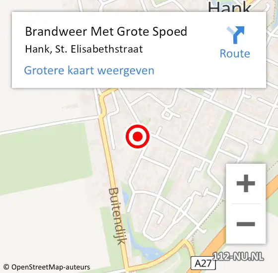 Locatie op kaart van de 112 melding: Brandweer Met Grote Spoed Naar Hank, St. Elisabethstraat op 17 november 2024 16:47