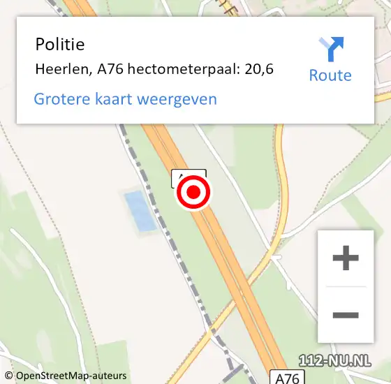 Locatie op kaart van de 112 melding: Politie Heerlen, A76 hectometerpaal: 20,6 op 17 november 2024 18:36