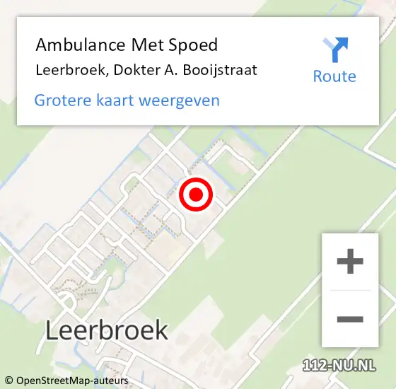 Locatie op kaart van de 112 melding: Ambulance Met Spoed Naar Leerbroek, Dokter A. Booijstraat op 18 november 2024 09:17