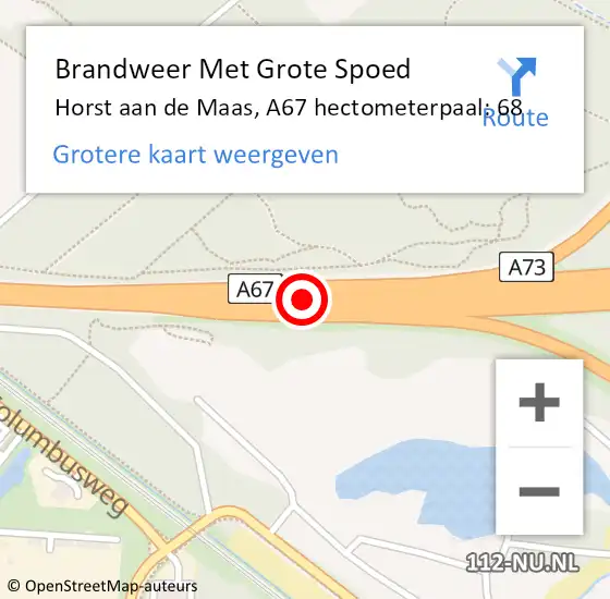 Locatie op kaart van de 112 melding: Brandweer Met Grote Spoed Naar Horst aan de Maas, A67 hectometerpaal: 68 op 18 november 2024 17:34