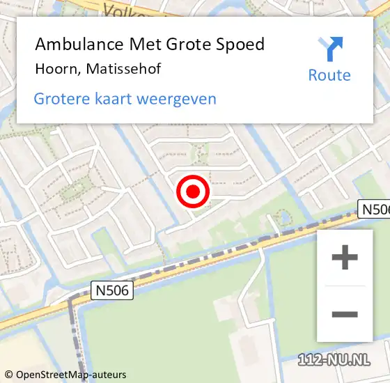 Locatie op kaart van de 112 melding: Ambulance Met Grote Spoed Naar Hoorn, Matissehof op 18 november 2024 21:05