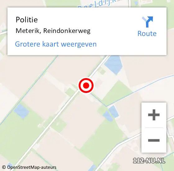 Locatie op kaart van de 112 melding: Politie Meterik, Reindonkerweg op 20 november 2024 16:57