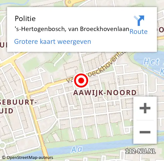 Locatie op kaart van de 112 melding: Politie 's-Hertogenbosch, van Broeckhovenlaan op 21 november 2024 01:54