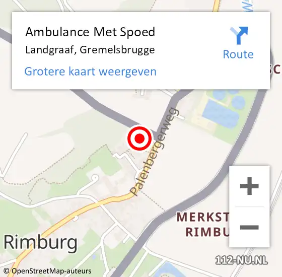 Locatie op kaart van de 112 melding: Ambulance Met Spoed Naar Landgraaf, Gremelsbrugge op 27 oktober 2014 16:57