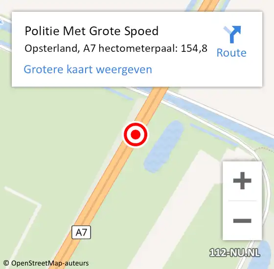 Locatie op kaart van de 112 melding: Politie Met Grote Spoed Naar Opsterland, A7 hectometerpaal: 154,8 op 21 november 2024 02:48