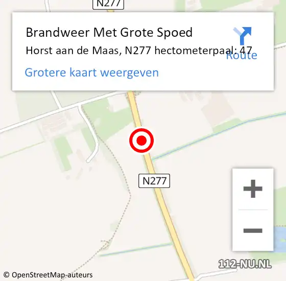 Locatie op kaart van de 112 melding: Brandweer Met Grote Spoed Naar Horst aan de Maas, N277 hectometerpaal: 47 op 21 november 2024 08:00